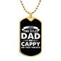 I Have Two Titles Dad and Cappy And I Rock Them Both Dog Tag Necklace - Fathers Day Gift for Cappy - Personalized Cappy Birthday Gift Military Chain (Gold) / No