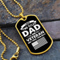 I Have Two Titles Dad and Veteran And I Rock Them Both Dog Tag Necklace - Fathers Day Gift for Veteran - Personalized Veteran Birthday Gift