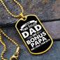 I Have Two Titles Dad and Bonus Papa And I Rock Them Both Dog Tag Necklace - Fathers Day Gift for Bonus Papa - Bonus Papa Birthday Gift
