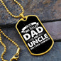 I Have Two Titles Dad and Uncle And I Rock Them Both Dog Tag Necklace - Fathers Day Gift for Uncle - Personalized Uncle Birthday Gift