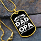 I Have Two Titles Dad and Opa And I Rock Them Both Dog Tag Necklace - Fathers Day Gift for Opa - Personalized Opa Birthday Gift