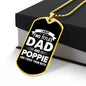 I Have Two Titles Dad and Poppie And I Rock Them Both Dog Tag Necklace - Fathers Day Gift for Poppie - Personalized Poppie Birthday Gift