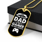I Have Two Titles Dad and Gamer And I Rock Them Both Dog Tag Necklace - Fathers Day Gift for Gamer - Personalized Gamer Birthday Gift