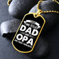I Have Two Titles Dad and Opa And I Rock Them Both Dog Tag Necklace - Fathers Day Gift for Opa - Personalized Opa Birthday Gift