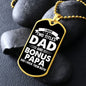 I Have Two Titles Dad and Bonus Papa And I Rock Them Both Dog Tag Necklace - Fathers Day Gift for Bonus Papa - Bonus Papa Birthday Gift