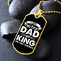 I Have Two Titles Dad and King And I Rock Them Both Dog Tag Necklace - Fathers Day Gift for King - Personalized King Birthday Gift