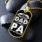 I Have Two Titles Dad and Pa And I Rock Them Both Dog Tag Necklace - Fathers Day Gift for Pa - Personalized Pa Birthday Gift
