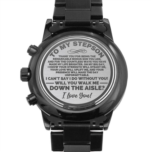 To My Stepson Will You Walk Me Down the Aisle, Engraved Watch Gift, Proposal Bonus Son of the Bride, Will You Give Me Away, Wedding Gift