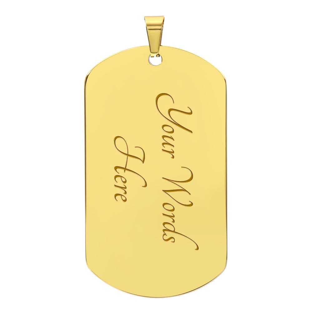 To My Son from Dad Dog Tag - Always Remember - Motivational Graduation Gift - Son Birthday Present - Christmas Gift for Son Military Chain (Gold) / Yes