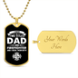 I Have Two Titles Dad and Firefighter And I Rock Them Both Dog Tag Necklace - Fathers Day Gift for Fireman - Firefighter Birthday Gift Military Chain (Gold) / Yes