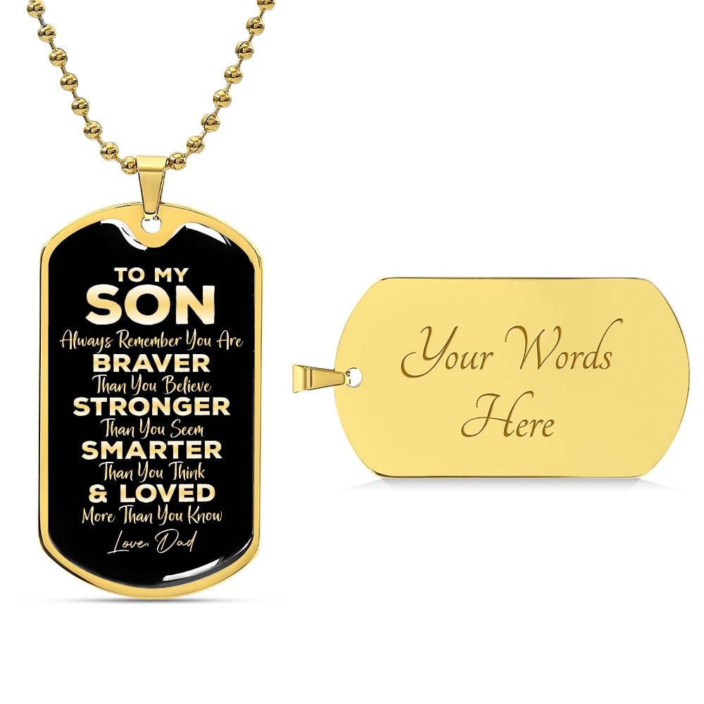 To My Son from Dad Dog Tag - Always Remember - Motivational Graduation Gift - Son Birthday Present - Christmas Gift for Son