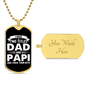 I Have Two Titles Dad and Papi And I Rock Them Both Dog Tag Necklace - Fathers Day Gift for Papi - Personalized Papi Birthday Gift Military Chain (Gold) / Yes