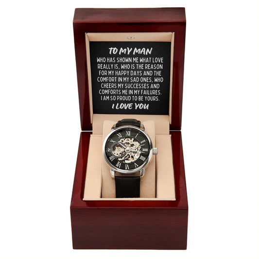 To My Man Openwork Skeleton Watch - Proud to be Yours - Gift for Husband, Boyfriend, Fiance, Soulmate - Anniversary Valentines Fathers Day
