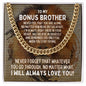 To My Bonus Brother Cuban Link Chain Necklace - Motivational Lion Graduation Gift for Stepbrother - Brother-in-Law Birthday, Wedding Gift 14K Yellow Gold Finish / Standard Box