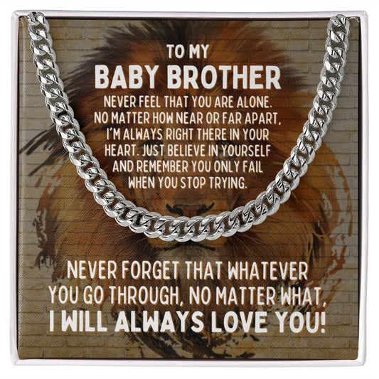 To My Baby Brother Cuban Link Chain Necklace - Motivational Lion Graduation Gift for Baby Brother - Baby Brother Birthday Gift, Wedding Gift Stainless Steel / Standard Box