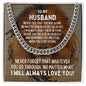 To My Husband Cuban Link Chain Necklace - Motivational Lion Anniversary Gift for Husband - Husband Birthday Gift, Wedding Gift Stainless Steel / Standard Box