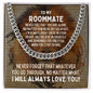 To My Roommate Cuban Link Chain Necklace - Motivational Lion Graduation Gift for Roommate - Roommate Birthday Gift, Wedding Gift Stainless Steel / Standard Box