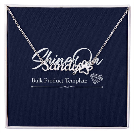 20230427 Paw Print Name Necklace Template Polished Stainless Steel / Standard Box