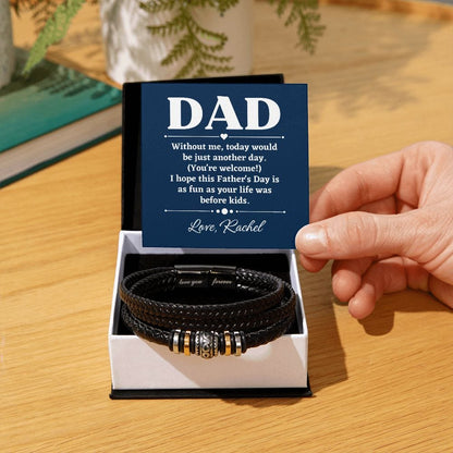 Personalized Funny Fathers Day Gift - Bracelet for Dad - Without Me Today Would Be Just Another Day - Gift from Daughter - Gift from Son Two Tone Box