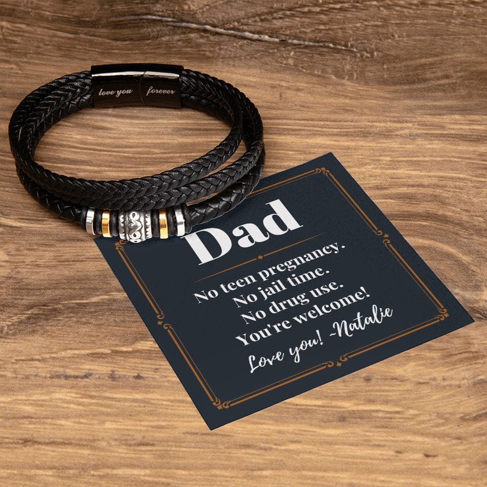 Personalized Funny Fathers Day Gift - Vegan Leather Bracelet for Dad - No Teen Pregnancy Jail Time Drug Use - Gift from Daughter