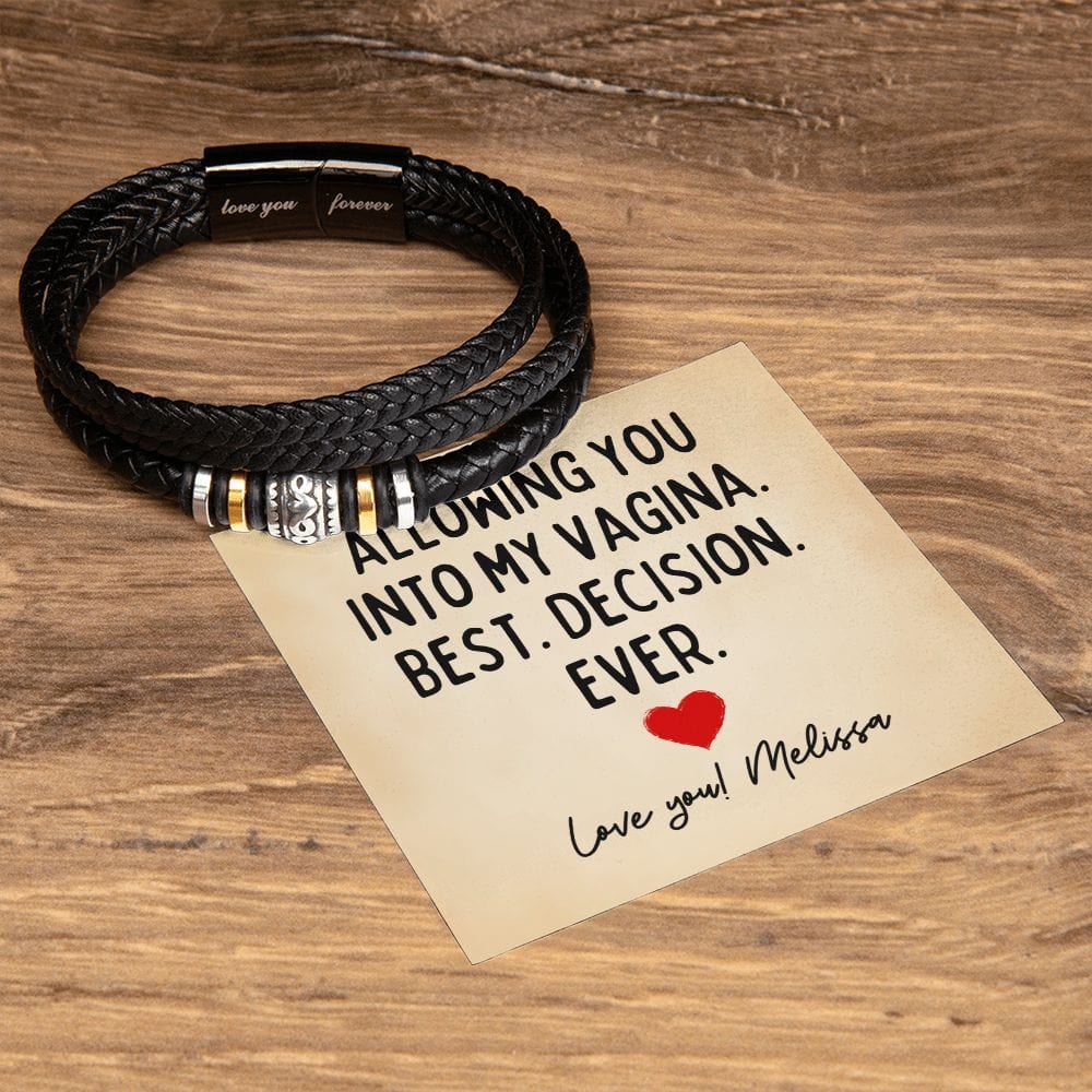 Personalized Funny Fathers Day Gift, Allowing You Into My Vagina Best Decision Ever, Vegan Leather Bracelet, From Wife Babymama Girlfriend