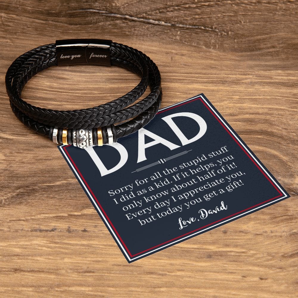 Personalized Funny Fathers Day Gift - Vegan Leather Bracelet for Dad - Sorry for the Stupid Stuff - Dad Gift from Daughter - Gift from Son
