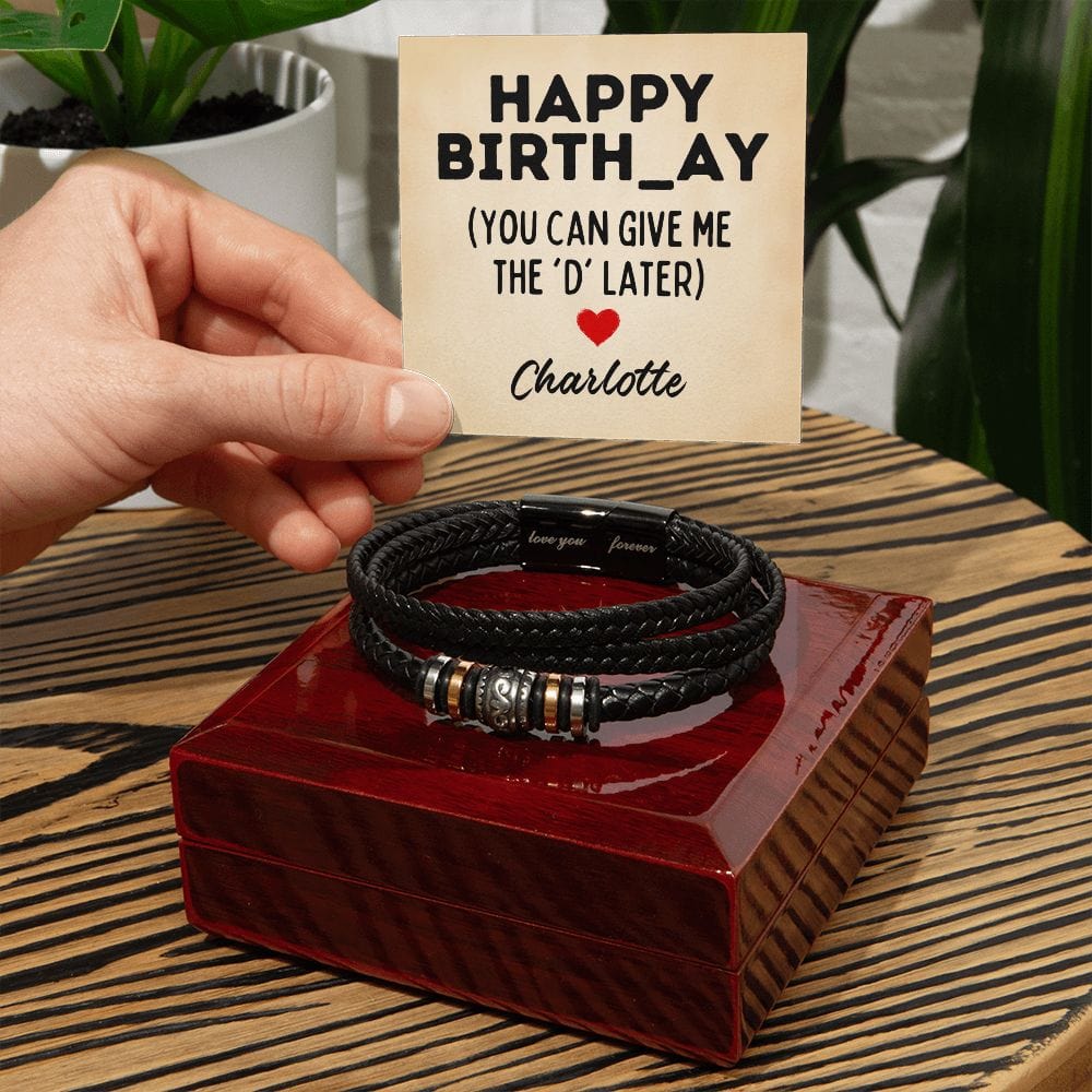 Personalized Raunchy Birthday Gift for Men - Give Me the D - Vegan Leather Bracelet for Husband, Boyfriend, Fiance - Funny Card from Wife