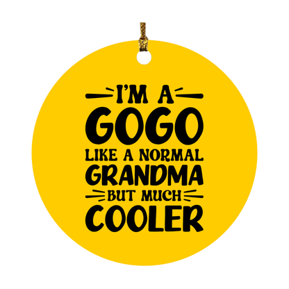 I'm A Gogo Like A Normal Grandma But Much Cooler Ornament – Funny Gogo Christmas Ornament – Gift For Gogo – Grandma Ornament