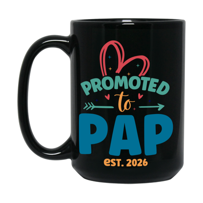 Promoted To Pap Est. 2026 Coffee Mug – New Pap Gift – Pregnancy Announcement Mug For New Baby