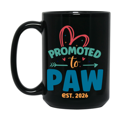Promoted To Paw Est. 2026 Coffee Mug – New Paw Gift – Pregnancy Announcement Mug For New Baby