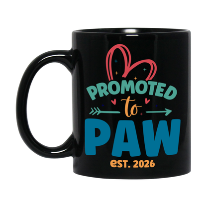 Promoted To Paw Est. 2026 Coffee Mug – New Paw Gift – Pregnancy Announcement Mug For New Baby