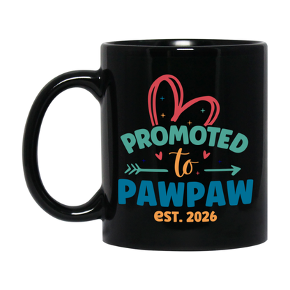 Promoted To Pawpaw Est. 2026 Coffee Mug – New Pawpaw Gift – Pregnancy Announcement Mug For New Baby