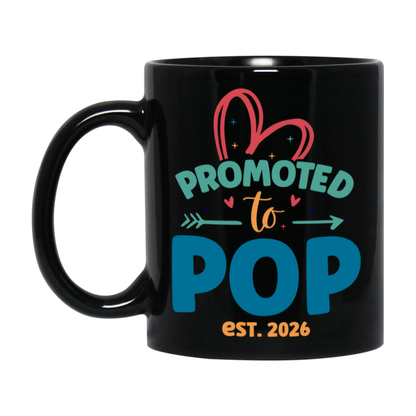 Promoted To Pop Est. 2026 Coffee Mug – New Pop Gift – Pregnancy Announcement Mug For New Baby