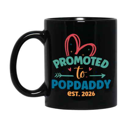 Promoted To Popdaddy Est. 2026 Coffee Mug – New Popdaddy Gift – Pregnancy Announcement Mug For New Baby