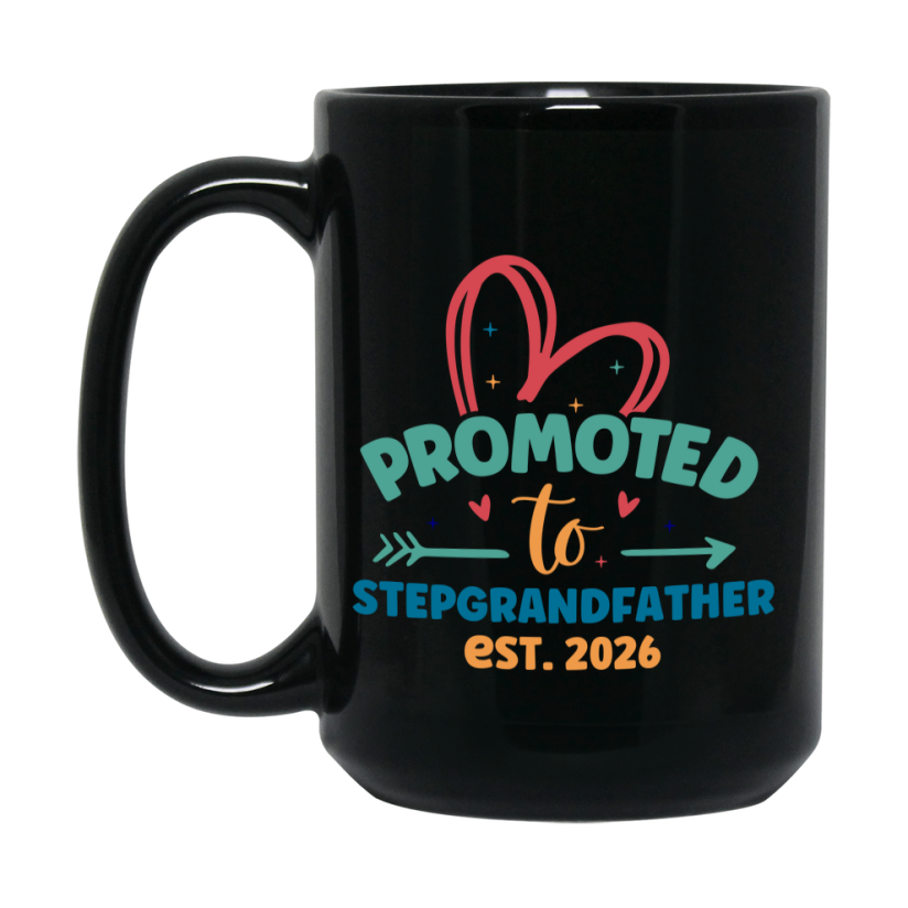 Promoted To Stepgrandfather Est. 2026 Coffee Mug – New Stepgrandfather Gift – Pregnancy Announcement Mug For New Baby