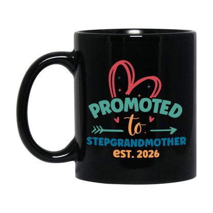 Promoted To Stepgrandmother Est. 2026 Coffee Mug – New Stepgrandmother Gift – Pregnancy Announcement Mug For New Baby