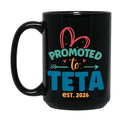 Promoted To Teta Est. 2026 Coffee Mug – New Teta Gift – Pregnancy Announcement Mug For New Baby