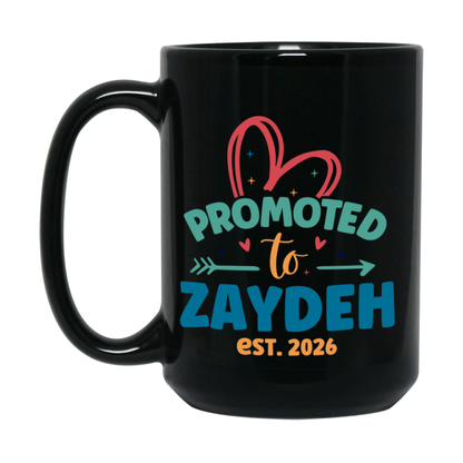 Promoted To Zaydeh Est. 2026 Coffee Mug – New Zaydeh Gift – Pregnancy Announcement Mug For New Baby