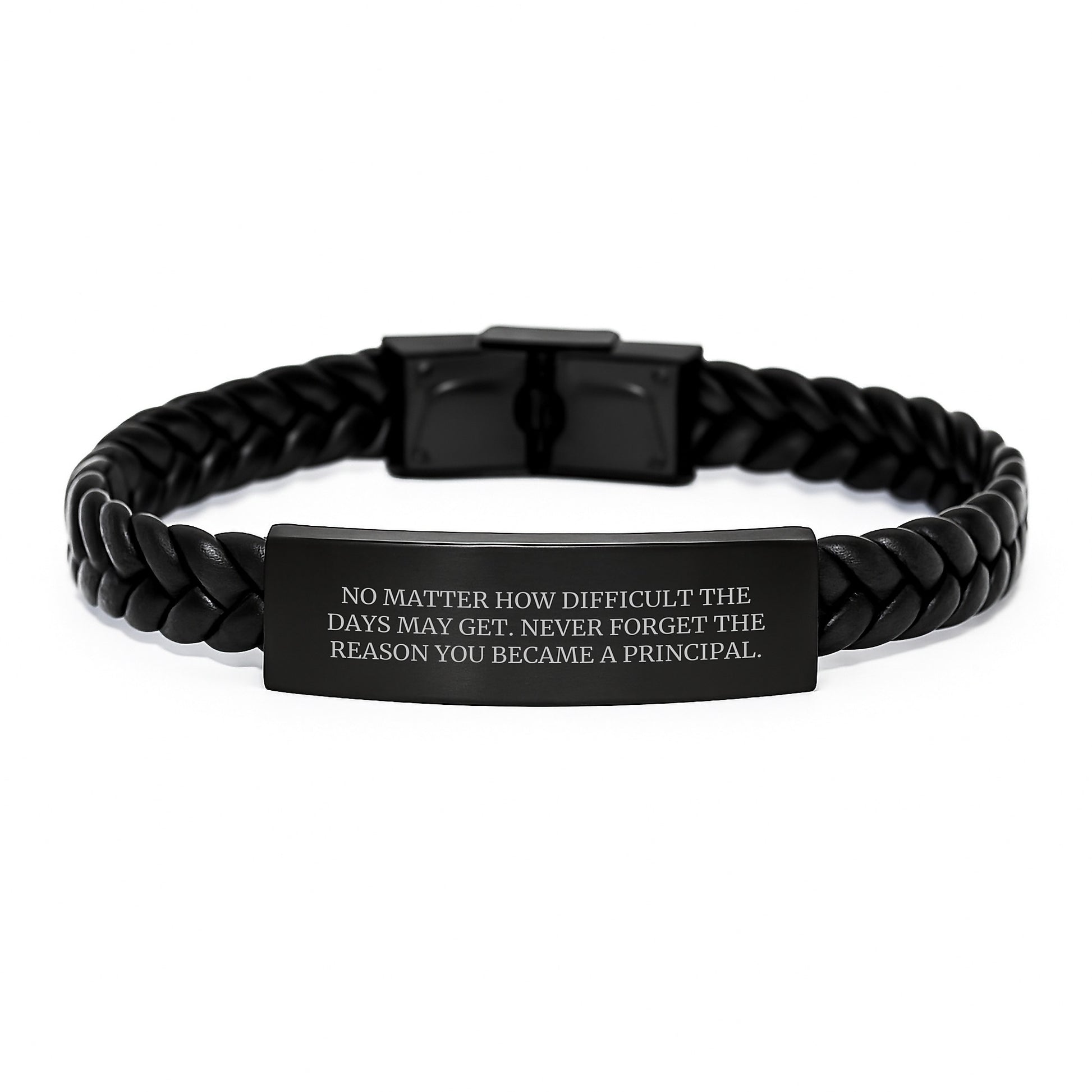 Inspiring Principal Gifts from Friends to Family - Interlaced Leather Bracelet for Graduation - 'No Matter How Difficult The Days May Get. Never Forget The Reason You Became A Principal.' small / Black
