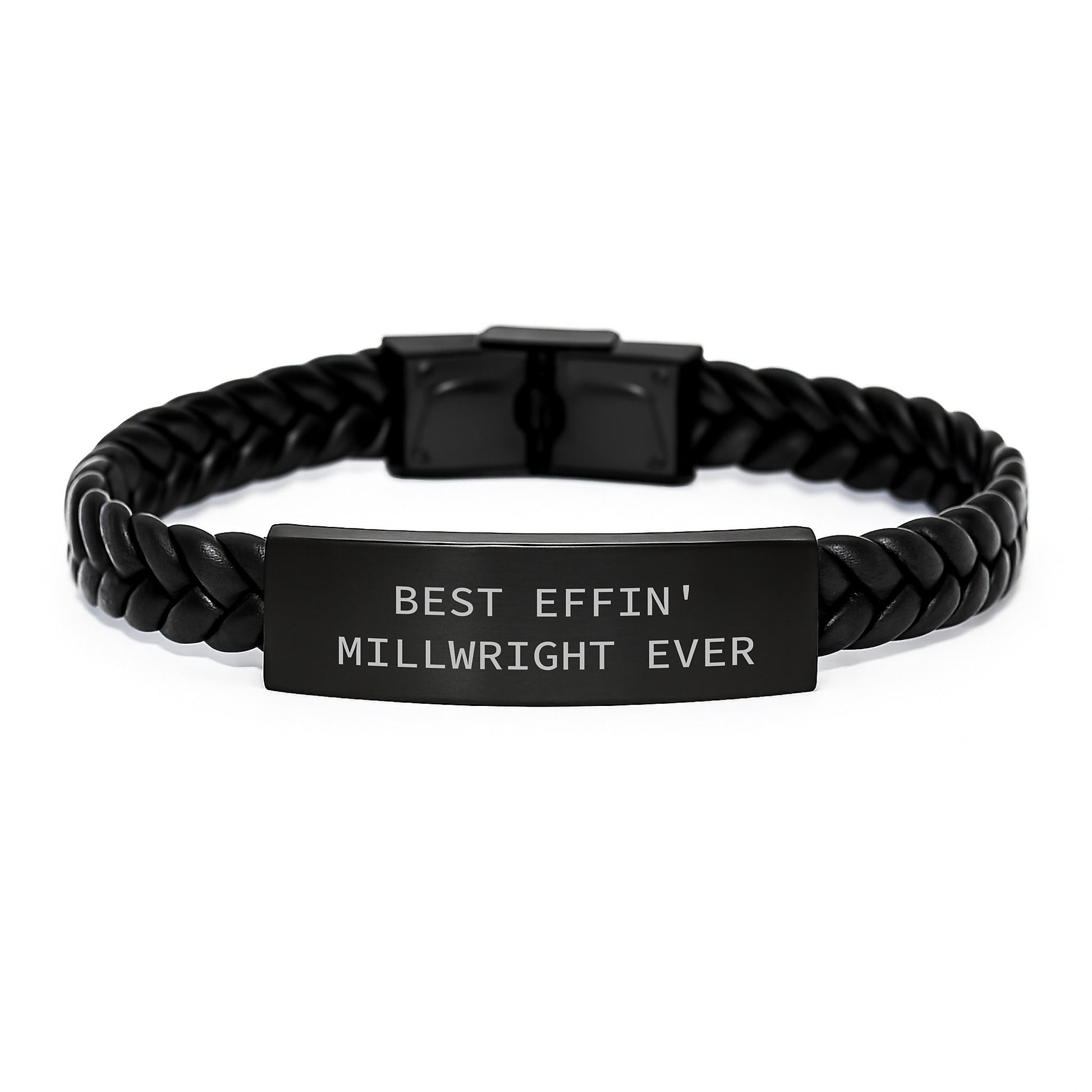 Funny Millwright Gifts, Best Effin' Millwright Ever Quote, Interlaced Leather Bracelet for Men, Unique Birthday Unique Gifts from Friends to Coworkers - Image 1