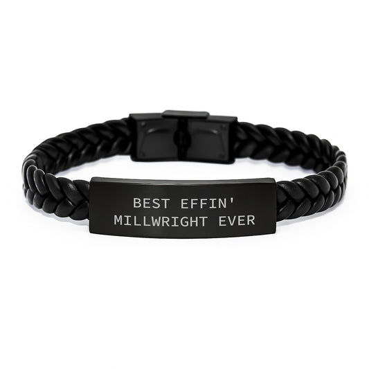 Funny Millwright Gifts, Best Effin' Millwright Ever Quote, Interlaced Leather Bracelet for Men, Unique Birthday Unique Gifts from Friends to Coworkers - Image 1