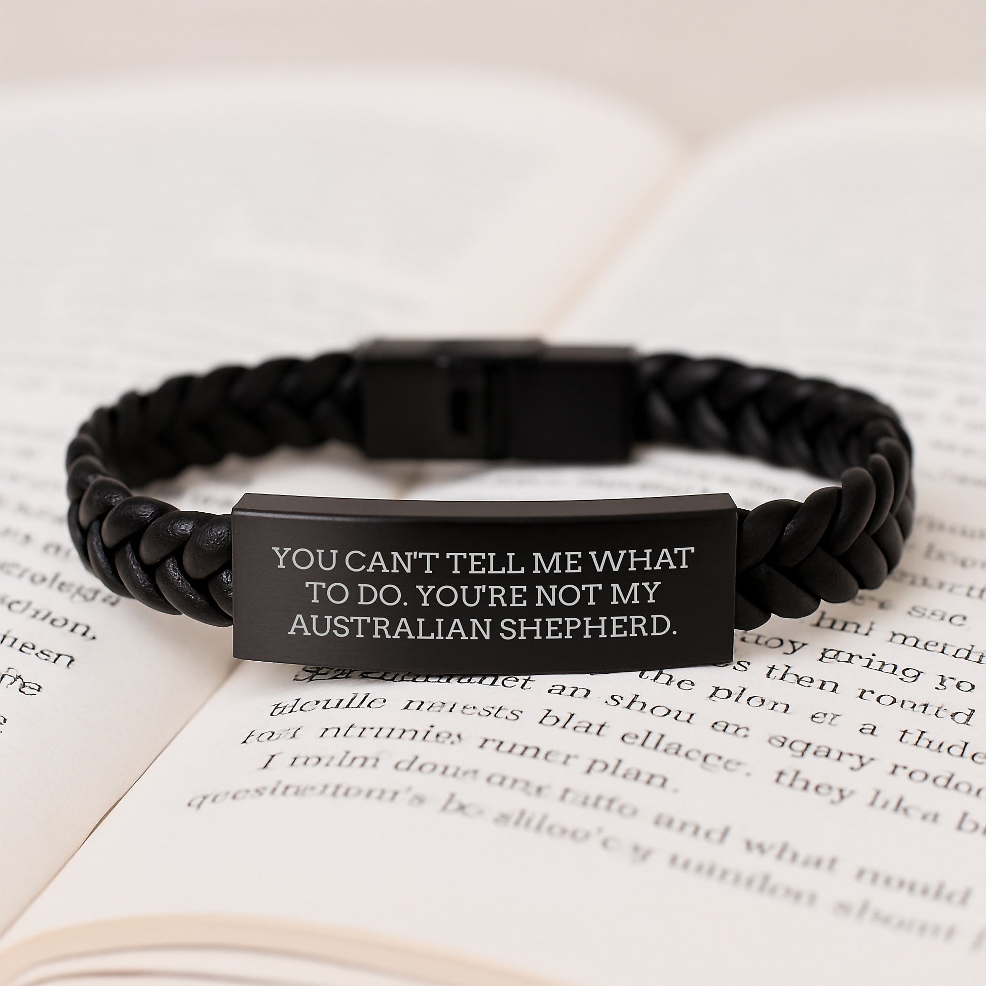 Funny Australian Shepherd Dog Gifts from Friends for Birthday Unique Interlaced Leather Bracelet with 'You Can't Tell Me What To Do. You're Not My Australian Shepherd.' Quote - Image 3