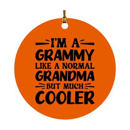 I'm A Grammy Like A Normal Grandma But Much Cooler Ornament – Funny Grammy Christmas Ornament – Gift For Grammy – Grandma Ornament