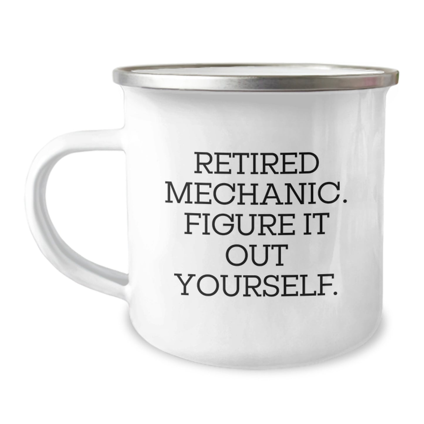 Funny Mechanic Gifts for Men - 'Figure It Out Yourself' Camping Mug, Birthday Unique Gifts from Family to Mechanic Friends - Image 1