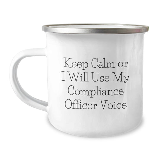 Compliance Officer Gifts from Friends or Family - Valentine's Unique Mugs with Funny 'Keep Calm Or I Will Use My Compliance Officer Voice' Quote for Compliance Officers - Image 1