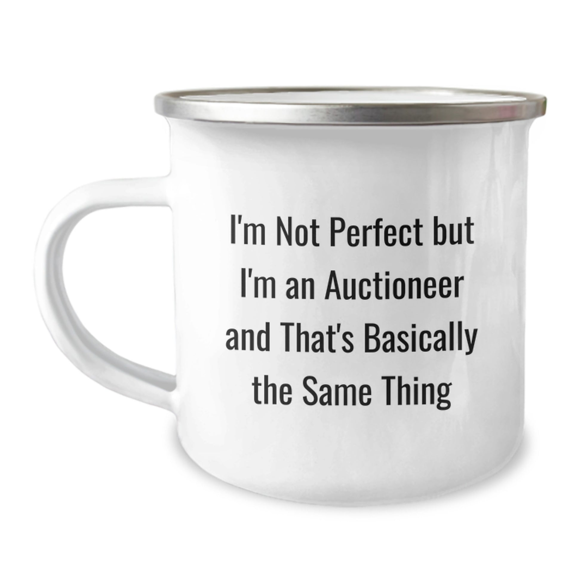 Auctioneer Humor Camping Mug, Funny Gifts for Auctioneer, Birthday Presents from Friends, 'I'm Not Perfect' - Image 1