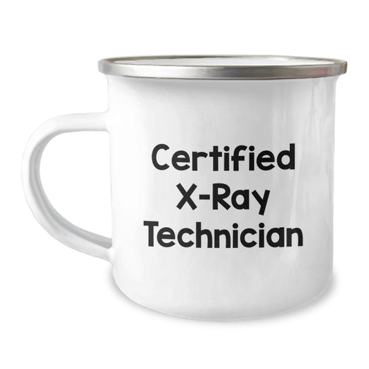 Funny Gifts from Family for X-Ray Technician Friends - X-Ray Technician Camping Mug Valentine's Unique Gifts - Image 1