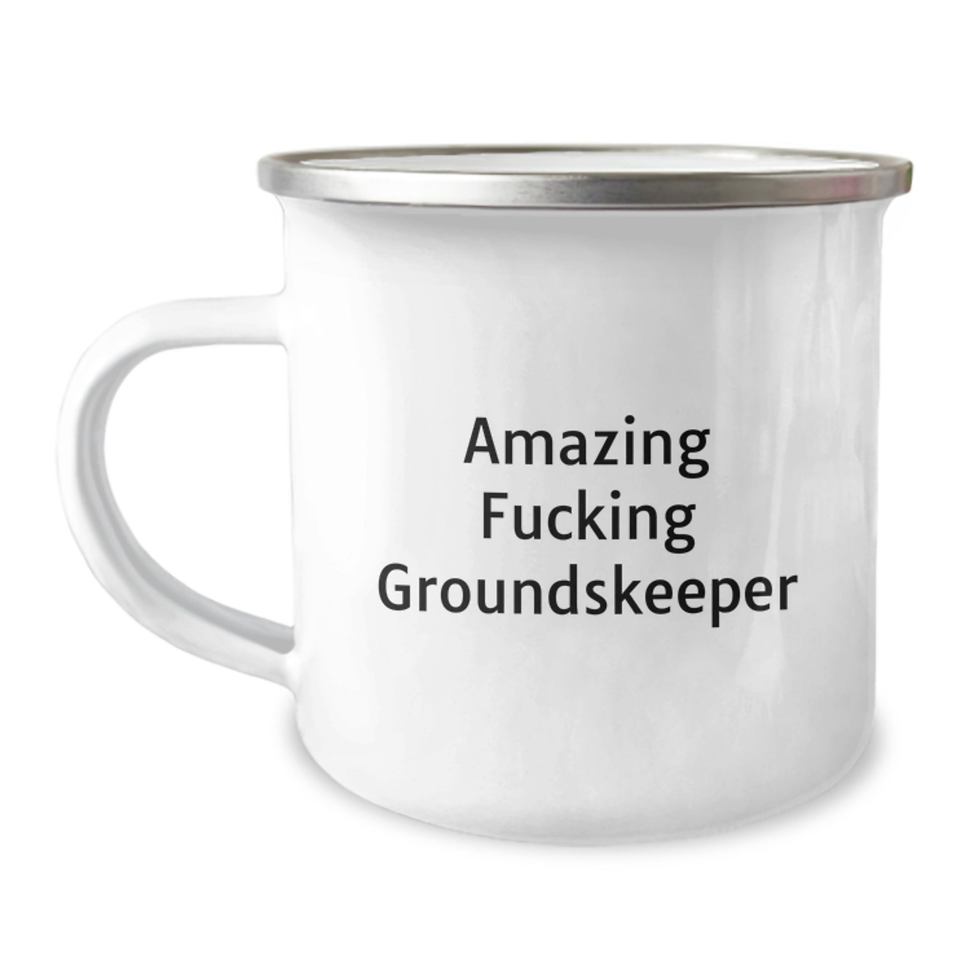 Funny groundskeeper Gifts for Men Friends - Amazing Quote Camping Mug, 12 oz, Stainless Steel with Enamel Finish, Perfect Birthday Unique Gift from Friends - Image 1
