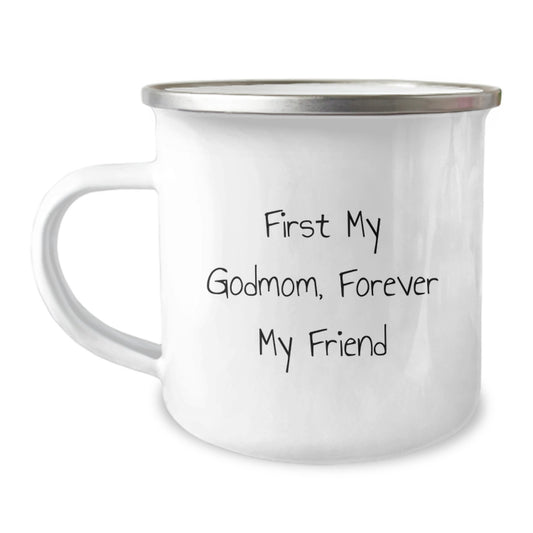 Funny Gifts from Men to Godmom, Camping Mug for Her, 'First My Godmom, Forever My Friend' Quote, Unique Christmas Unique Gifts - Image 1