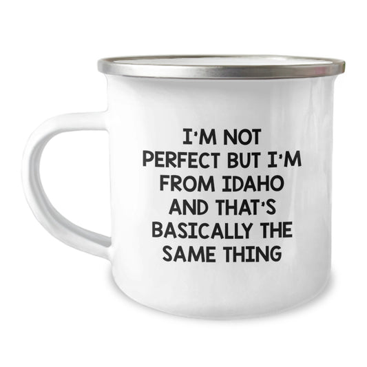 Idaho Gifts, Funny Quote, Camping Mug for Birthday, Gifts from Friends, for Idaho Men, Ideal Gift - Image 1